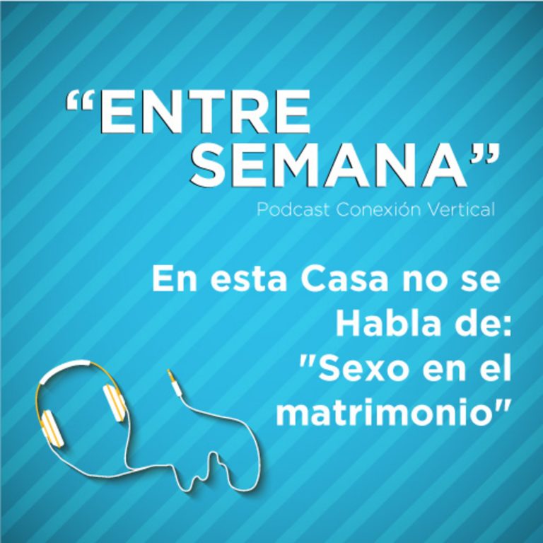 En esta casa no se habla de: "Sexo en el matrimonio"