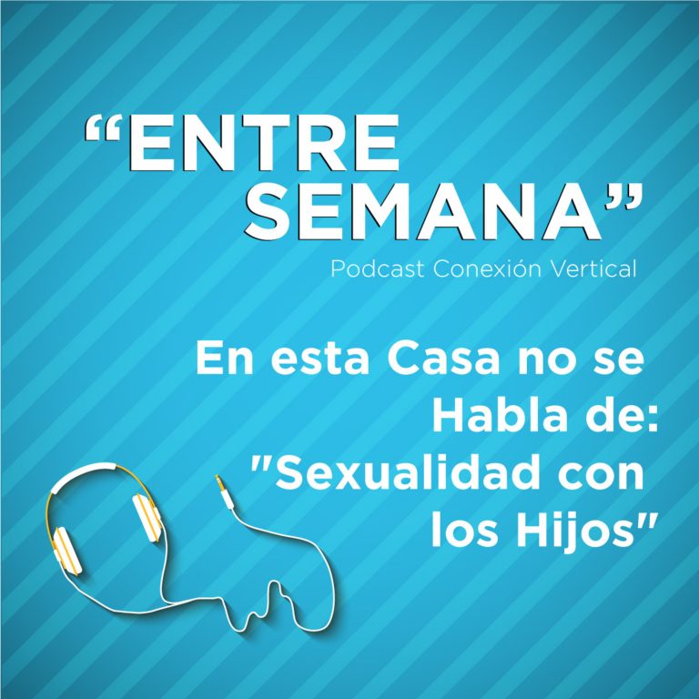 En esta casa no se habla de: "Sexualidad con los hijos"