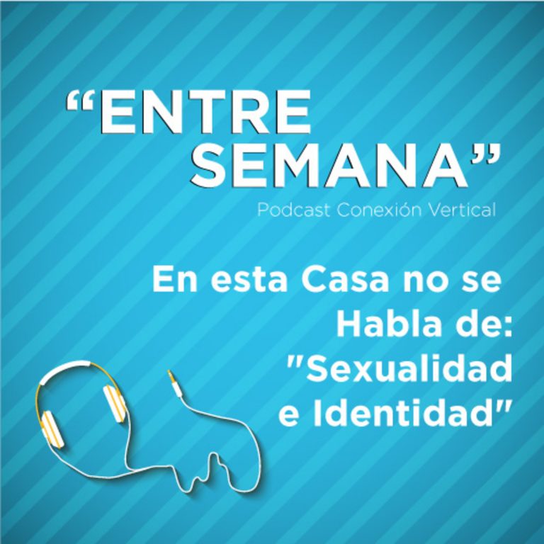 En Esta Casa No Se Habla De: Sexualidad e Identidad