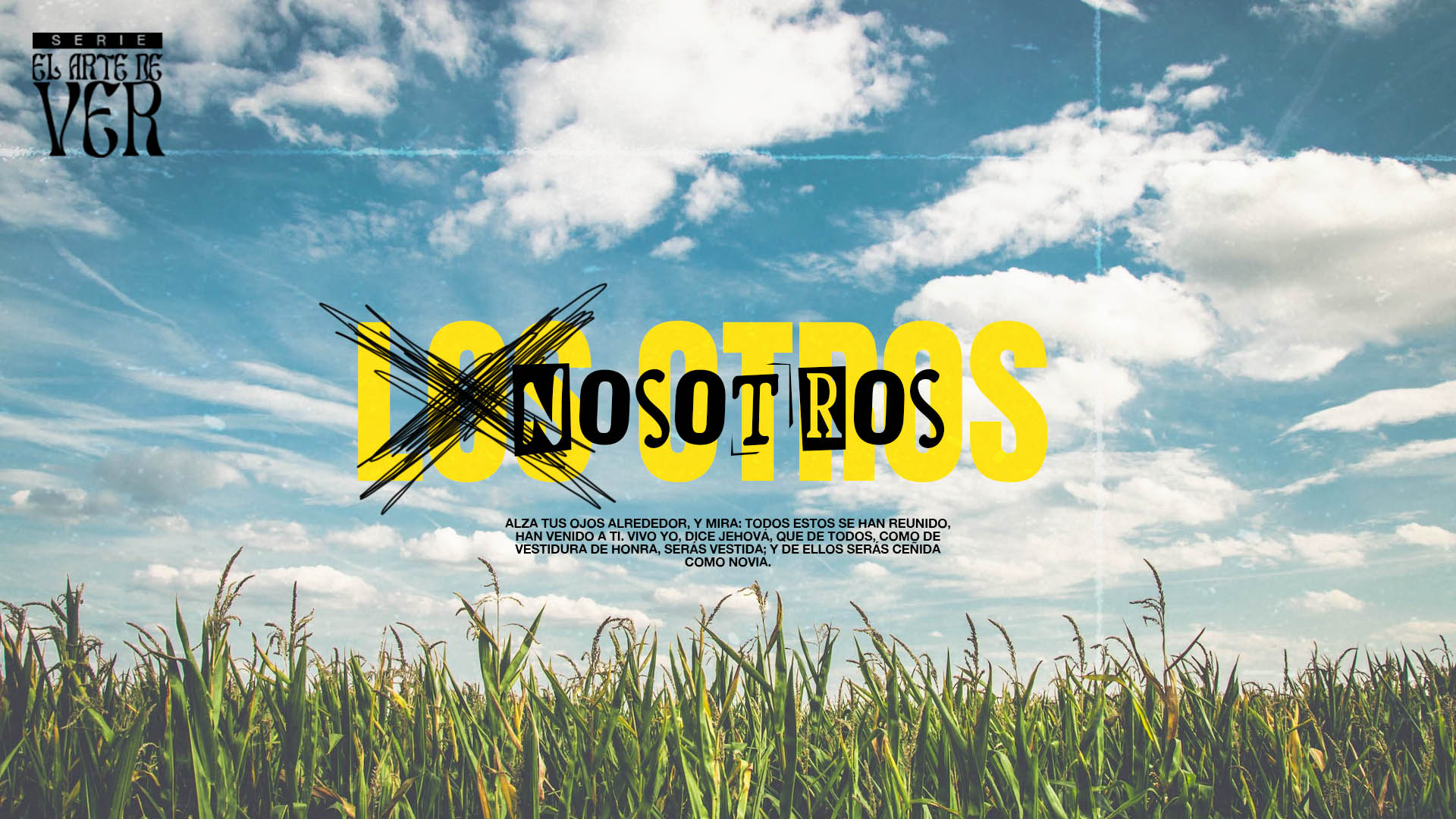 SAMARIA: De “Los Otros” a “Nosotros”